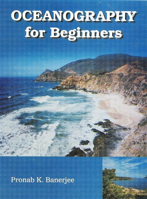 Oceanography For Beginners : Pronab K. Banerjee: Amazon.in: Books