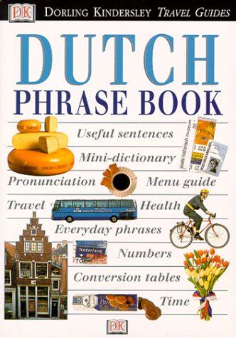 Buy Dorling Kindersley Travel Guides Dutch Phrase Book (Eyewitness ...