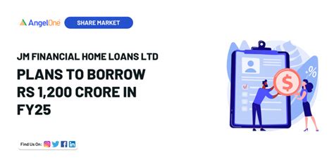 JM Financial Home Loans Plans to Borrow ₹1,200 Crore in FY25 | Angel One