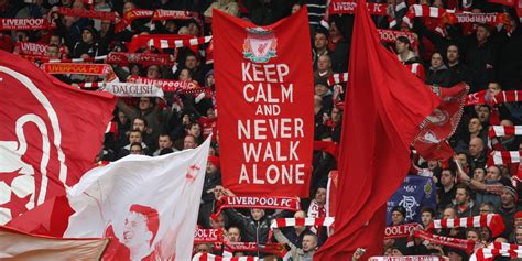 Why Liverpool Fans Sing ‘You’ll Never Walk Alone’
