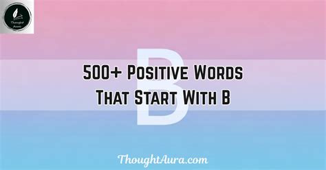 500+ Brilliant B Words: Positive Words That Start With B