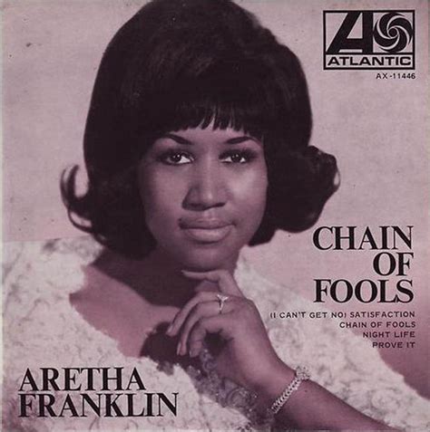 05 - Aretha Franklin - Chain Of Fools - Sientelo con oido