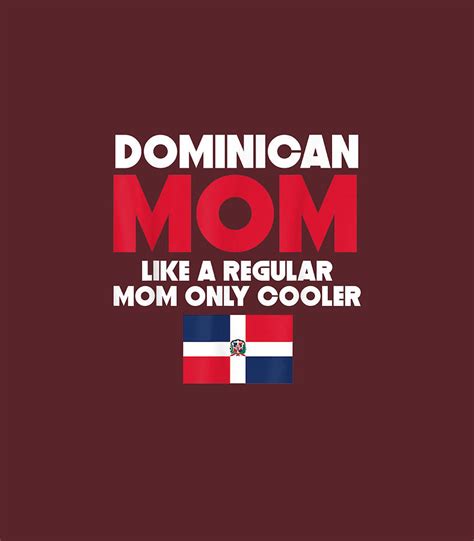 Dominican Mom Funny Mothers Day Digital Art by Tianan Jarre - Fine Art ...