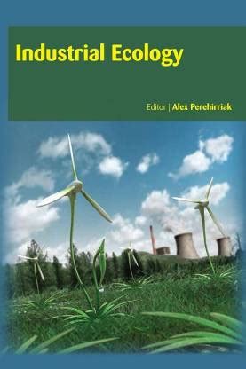 INDUSTRIAL ECOLOGY: Buy INDUSTRIAL ECOLOGY by Alex Perehirriak at Low ...