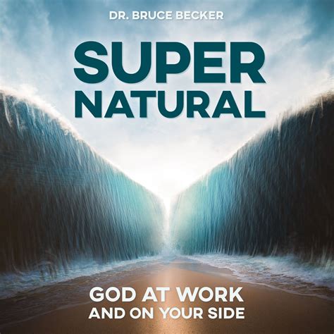 Supernatural: God at Work and on Your Side | E-book – Time of Grace