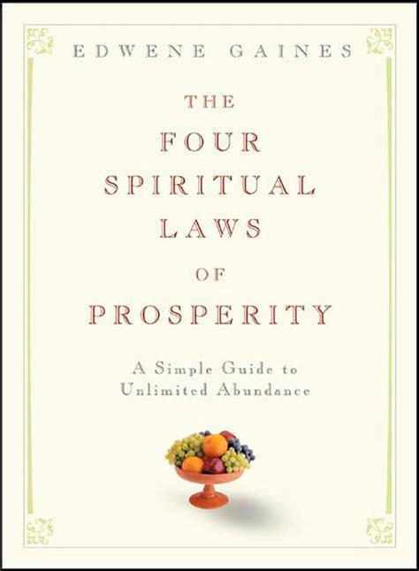 The Four Spiritual Laws of Prosperity: A Simple Guide to Unlimited ...