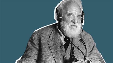 Alexander Graham Bell Famous Quotes