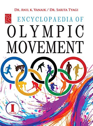 Buy ENCYCLOPAEDIA OF OLYMPIC MOVEMENT (IN TWO VOLUMES) [Hardcover] ANIL ...