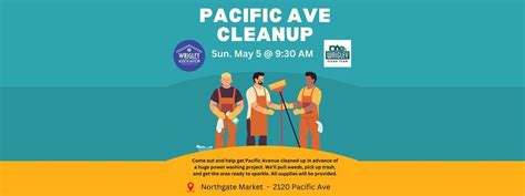 Wrigley Association & Wrigley Clean Team Present the Pacific Avenue ...