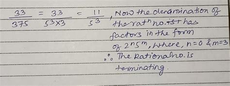 Without actual division decide which of following rational numbers have ...