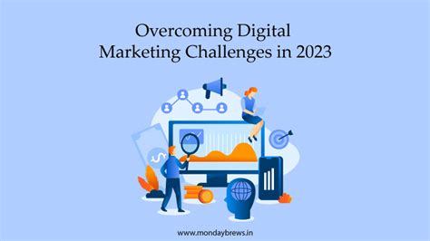 Overcoming Digital Marketing Challenges in 2023