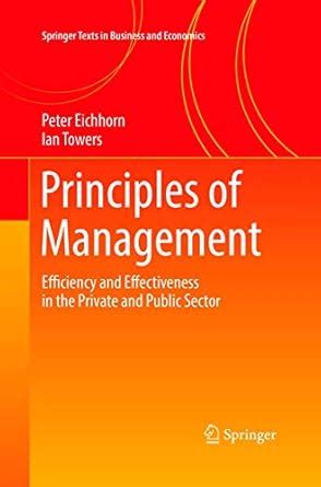 Buy Principles of Management: Efficiency and Effectiveness in the ...