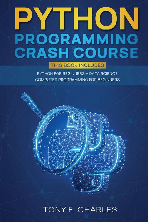 python programming crash course : Charles, Tony F: Amazon.in: Books
