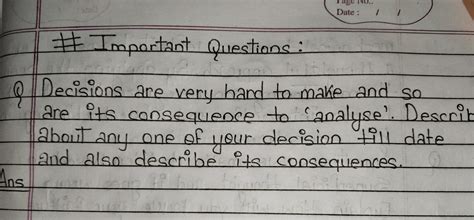 decisions are very hard to make and so areits consequences to ' analyse ...