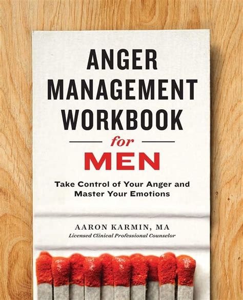 Anger Management Workbook for Men : Take Control of Your Anger and ...