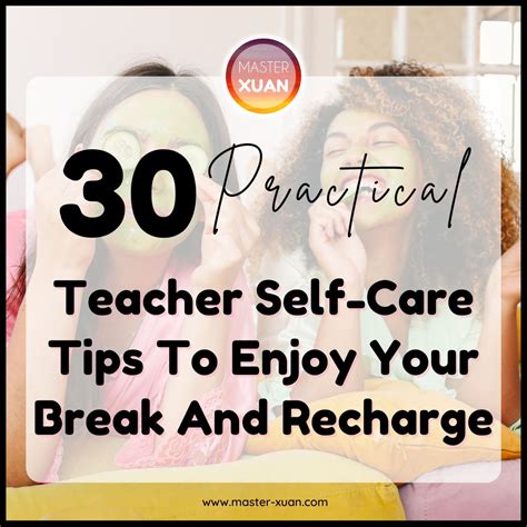 30 Practical Teacher Self-Care Tips To Enjoy Your Break And Recharge ...