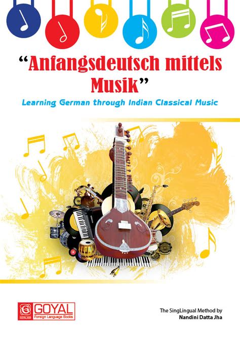 Anfangsdeutsch Mittels Musik Learning German through Indian Classical ...