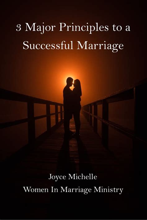3 Major Principles to a Successful Marriage: Your Marriage Can Last ...