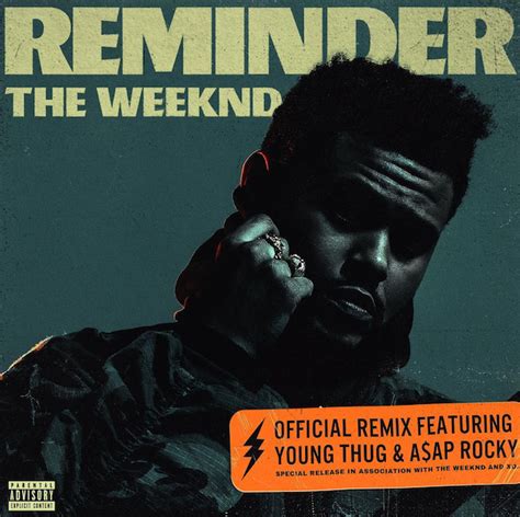 The Weeknd – “Reminder (Remix)” (Feat. Young Thug & A$AP Rocky)
