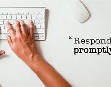Image result for respond promptly