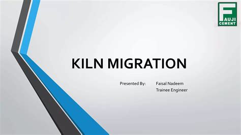 Kiln Migration.pptx