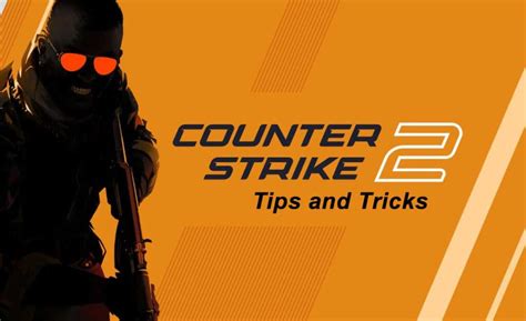 Image result for CS Two Playing Tips