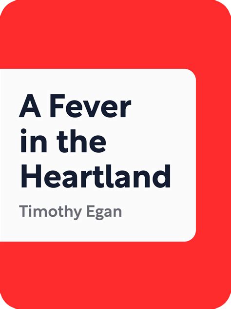 A Fever in the Heartland Book Summary by Timothy Egan