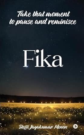 Buy Fika : Take that moment to pause and reminisce Book Online at Low ...