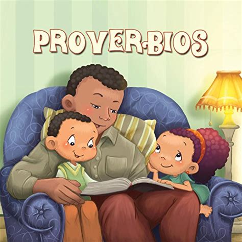 Proverbios para niños: Sabiduría Bíblica para niños (Capítulos de la ...