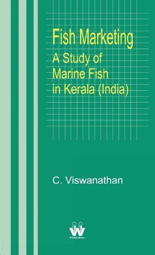 Buy Fish Marketing: A Study of Marine Fish in Kerala (India) Book ...