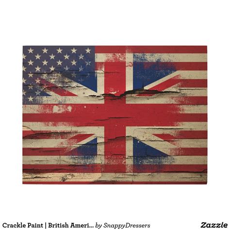 Crackle Paint | British American Flag Wood Wall Art | Zazzle | American ...