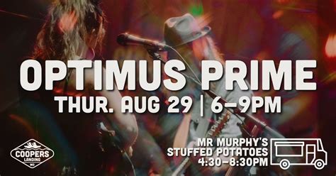 Optimus Prime LIVE at Coopers Landing, 11505 S Smith Hatchery Rd ...