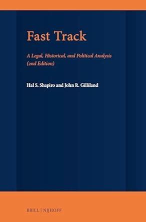 Buy Fast Track: A Legal, Historical, and Political Analysis Book Online ...