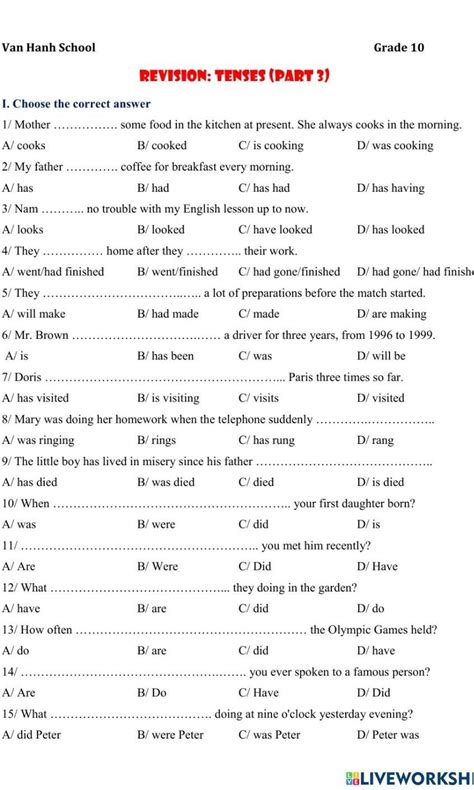 Van Hanh School Grade 10 REVISION: TENSES (PART 3) I. Choose the correct