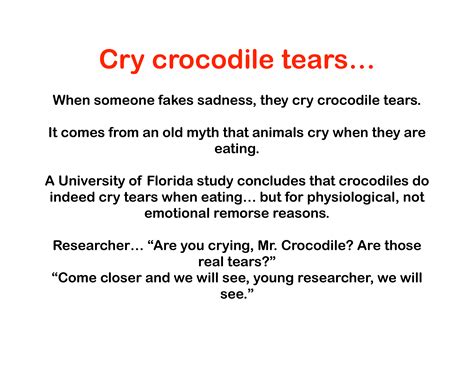 Crocodile Tears Idiom Meaning at Mercedes Jackson blog