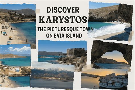 Discover Karystos: The Picturesque Town on Evia Island | GooGreece