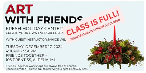 Art with Friends - Fresh Holiday Centerpieces , Friends Together Alpena ...