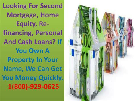 PPT - 1st, 2nd Mortgage - Refinancing approved at best rates! call NOW ...