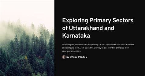 Exploring Primary Sectors of Uttarakhand and Karnataka