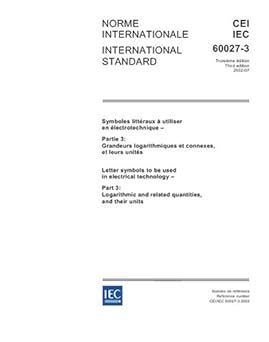 IEC 60027-3 Ed. 3.0 b:2002, Letter symbols to be used in electrical ...