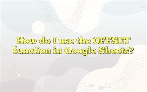 Image result for Google Sheets Offset Function