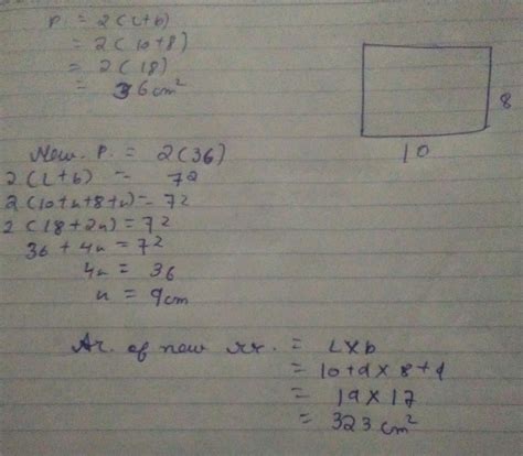 A rectangle is 10 cm long and 8 cm wide when each side of the rectangle ...