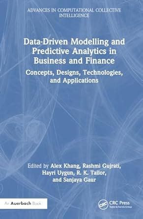 Data-driven Modelling and Predictive Analytics in Business and Finance ...