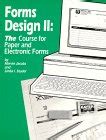 Forms Design II: The Course for Paper and Electronic Forms : Jacobs ...