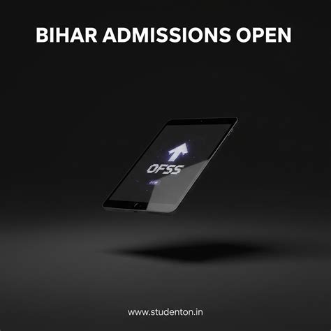 OFSS Bihar 11th Admission 2026: How to Register Today? | StudentOn Blog