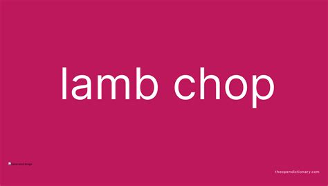 LAMB CHOP - The Open Dictionary