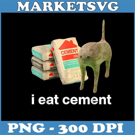 I Eat Cement Png, Classic Art Png, Funny Cat-Meme Colorful P | Inspire ...