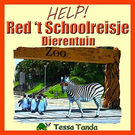 Help! Red 't Schoolreisje: Dierentuin: Interactief Prentenboek met ...