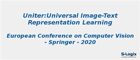 Universal image-text representation learning | S-Logix