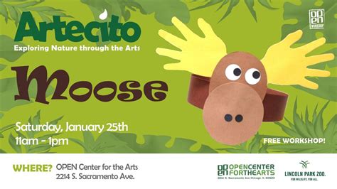 Artecito Moose @ OPEN Center for the Arts, 2214 S Sacramento Ave ...